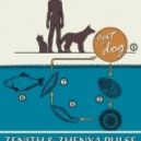ZENITH & Zhenya Pulse - Cat and Dog (Original Mix)