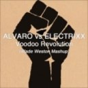 Alvaro vs Electrixx - Voodoo Revolution