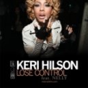 Keri Hilson feat. Nelly - Lose Control (Sebastien Luminous Bootmix)