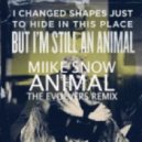 Miike Snow - Animal (The Evolvers Remix)