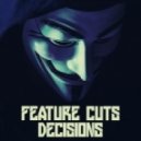 Feature Cuts - Decisions