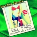 Kill Paris - I Want Your Sex Girl