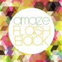 Amaze - Flashback