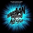 Sebastian Ingrosso & Alesso - Calling (Lose My Mind)