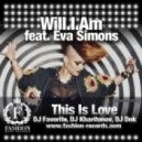 Wll.I.Am & Eva Simons - This Is Love (DJ Favorite & DJ Kharitonov Remix)