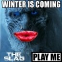 The Slag, Marc Remillard - Winter Is Coming ()