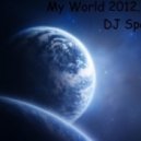DJ Space - My World 2012