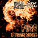 Cold Blank, Neon Stereo - Fire