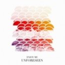 Enjoy Me - Unforeseen ()