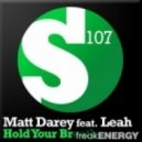 Matt Darey - Hold Your Breath feat. Leah