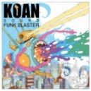 KOAN Sound - Funk Blaster