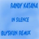 Randy Katana - In Silence
