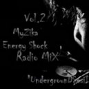 MyZika - Energy shock(Radio mix"UndergroundsesIi")vol.2