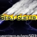Serj Guetta - Kill (Original Mix)
