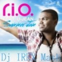 R I O Ft U-Jean - Summer jam (DJ IREX vs Malibu Club Alcatraz)