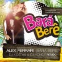 Alex Ferrari - Bara bara Bere bere