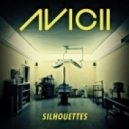 Avicii Feat. Salem Al Fakir - Silhouettes (Nari & Milani Remix)
