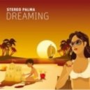 Stereo Palma - Dreaming