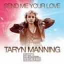 Sultan & Ned Shepard feat. Taryn Manning - Send Me Your Love (Nicky Peneira Mash Up)