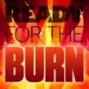 Keith MacKenzie and Fixx - Ready For The Burn ()