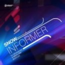 Snow - Informer