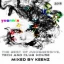 Keenz - Progressive,Tech And Club House Yearmix