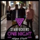 Starfuckers feat. Miracle vs. The Squatters - One Night