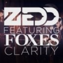 Zedd feat. Foxes - Clarity