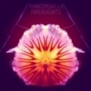 Phantom Shilla - Paper Hearts