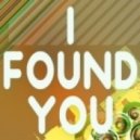 Axwel - I Found You (Handi Remix)