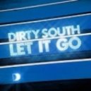 Dirty South - Let It Go (Eugene Lex Remix)