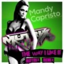 Mandy Capristo - The Way I Like It