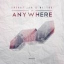 Sneaky Jam & Mettro - Anywhere