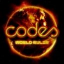Codes - World Rulin'