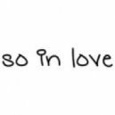 Lee M Kelsall - So In Love