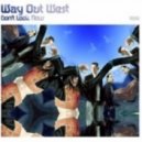 Way Out West - Coming Home