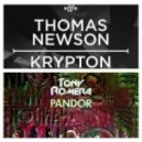 Tony Romera ft. Thomas Newson - Pandor Krypton