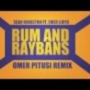 Sean Kingston - Rum and Ray Bans ft. Cher Lloyd (OmerPitusi Remix)