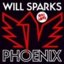 Will Sparks - Phoenix (Original Mix)
