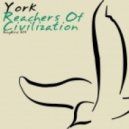 York - Reachers of Civilization (Evan Johnson Remix)
