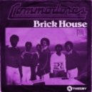 The Commodores - Brick House