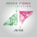 Avicii feat. Negin - Three Million (Your Love Is So Amazing)