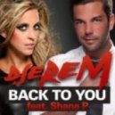 Djerem & Shana P - Back To You