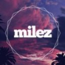 MileZ - On A Regular