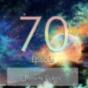 Butterfly - Favorite Colors Episode 070 (09.02.2013)