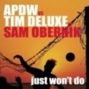 Tim Delux - It Just Wont Do