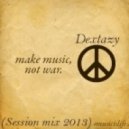 Dextazy - Make Music, Not War ☮