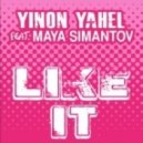 Yinon Yahel Feat. Maya Simantov - Like it