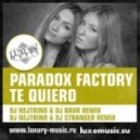 Paradox Factory - Te Quiero (DJ Nejtrino & DJ Baur Radio Edit)