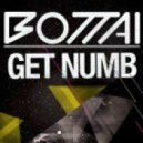 Bottai - Get Numb